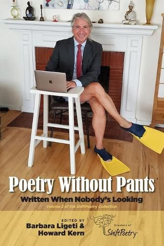 Cover image for Poetry Without Pants: Written When Nobody's Looking