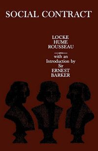 Cover image for Social Contract: Essays by Locke, Hume, and Rousseau