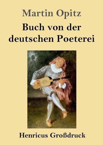 Cover image for Buch von der deutschen Poeterei (Grossdruck)