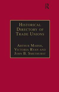 Cover image for Historical Directory of Trade Unions