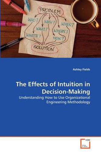 Cover image for The Effects of Intuition in Decision-Making