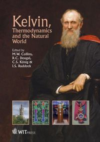 Cover image for Kelvin, Thermodynamics and the Natural World