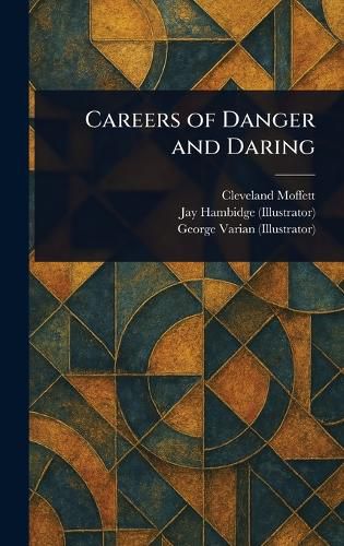 Cover image for Careers of Danger and Daring