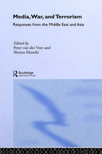 Cover image for Media, War and Terrorism: Responses from the Middle East and Asia