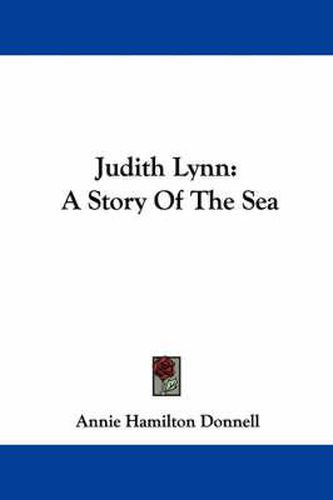 Cover image for Judith Lynn: A Story of the Sea