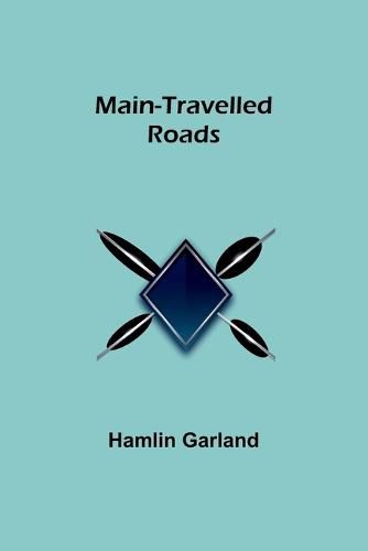 Cover image for Main-Travelled Roads