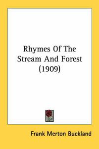 Cover image for Rhymes of the Stream and Forest (1909)