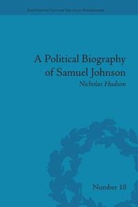 Cover image for A Political Biography of Samuel Johnson