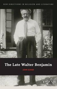 Cover image for The Late Walter Benjamin