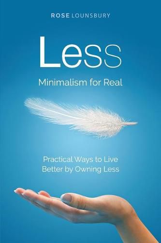 Cover image for Less: Minimalism for Real