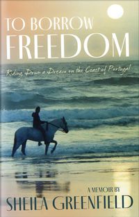 Cover image for To Borrow Freedom