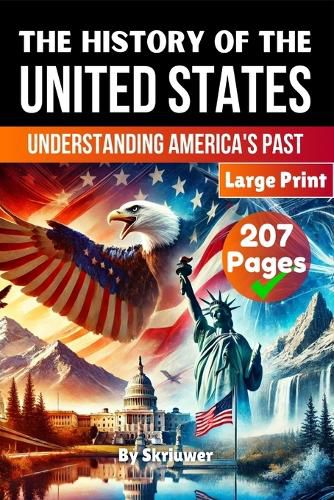 Cover image for The History of the USA Understanding America's Past