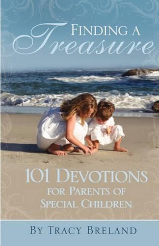 Cover image for Finding a Treasure: 101 Devotions for Parents of Special Children