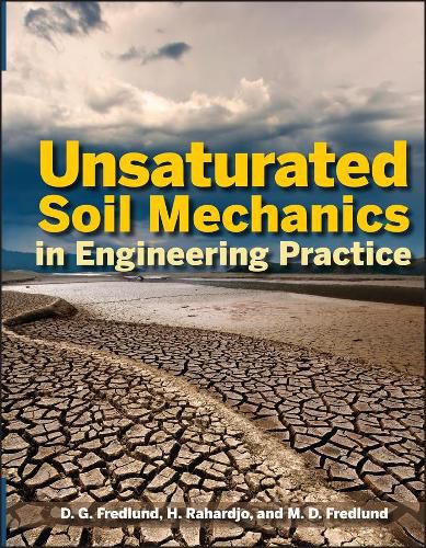 Cover image for Unsaturated Soil Mechanics in Engineering Practice