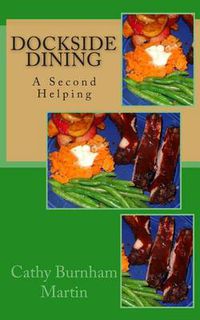 Cover image for Dockside Dining: A Second Helping