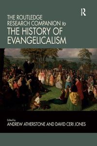 Cover image for The Routledge Research Companion to the History of Evangelicalism