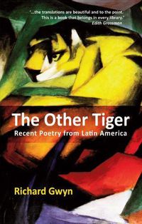 Cover image for The Other Tiger: Recent Poetry from Latin America