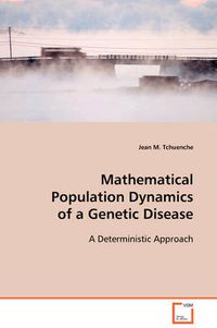 Cover image for Mathematical Population Dynamics of a Genetic Disease