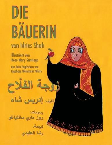 Die Bauerin: Zweisprachige Ausgabe Deutsch-Arabisch