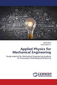 Cover image for Applied Physics for Mechanical Engineering