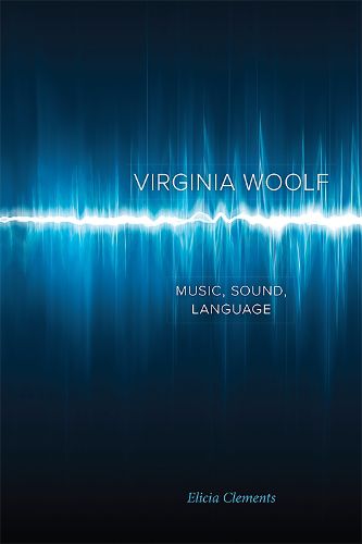 Cover image for Virginia Woolf: Music, Sound, Language