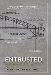 Cover image for Entrusted: Building a Legacy That Lasts