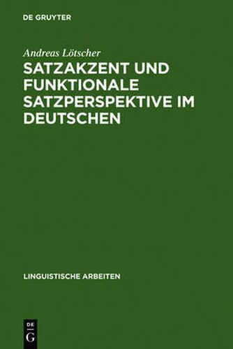 Cover image for Satzakzent und Funktionale Satzperspektive im Deutschen