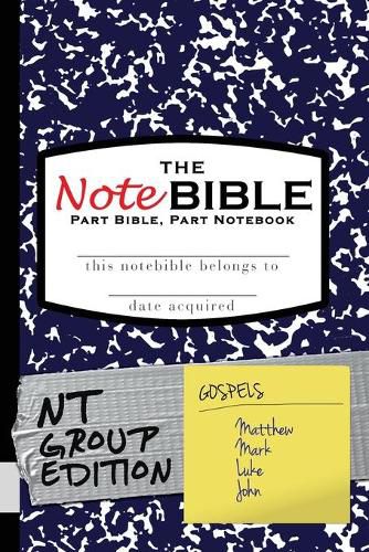 Cover image for The Notebible: Group Edition - New Testament Gospels