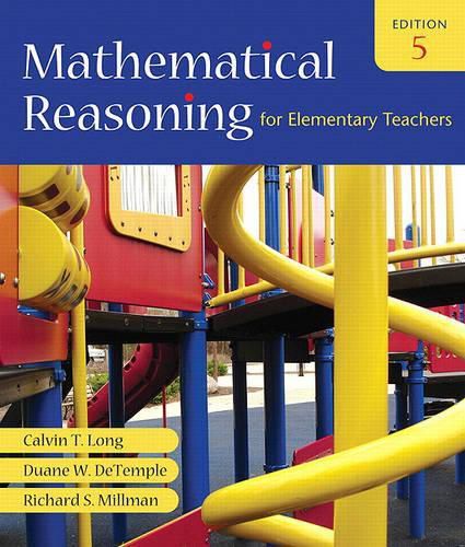 Mathematical Reasoning for Elementary Teachers Value Pack (Includes Mathematics Activities for Elementary Teachers for Mathematical Reasoning for Elementary Teachers & Mathxl 24-Month Student Access Kit )