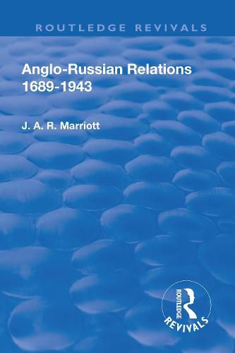 Revival: Anglo Russian Relations 1689-1943 (1944)