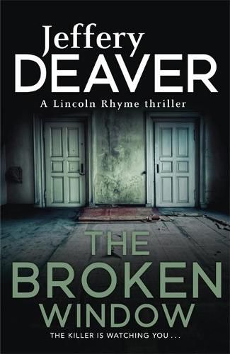 The Broken Window: Lincoln Rhyme Book 8