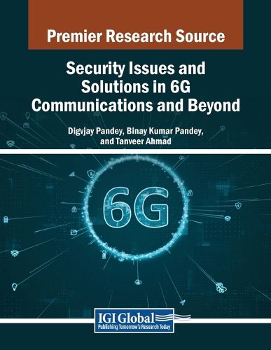 Cover image for Security Issues and Solutions in 6G Communications and Beyond