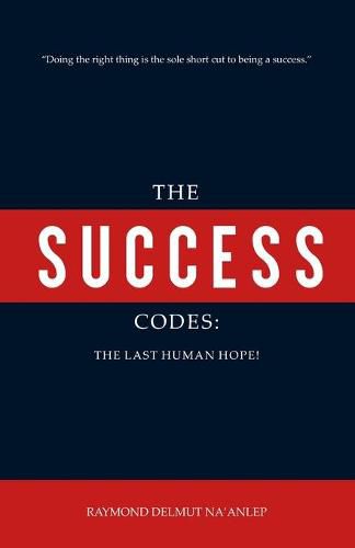 Cover image for The Success Codes: The Last Human Hope