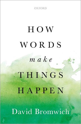 Cover image for How Words Make Things Happen