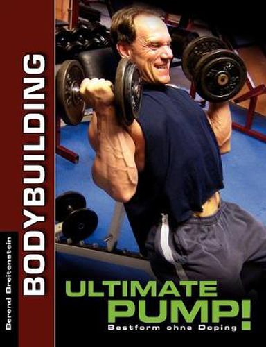 Cover image for Ultimate Pump!: Bestform ohne Doping