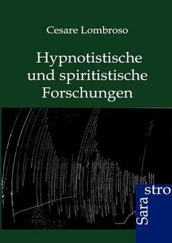 Cover image for Hypnotistische und spiritistische Forschungen