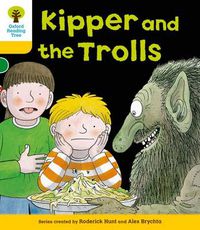 Cover image for Oxford Reading Tree: Level 5: More Stories C: Kipper and the Trolls