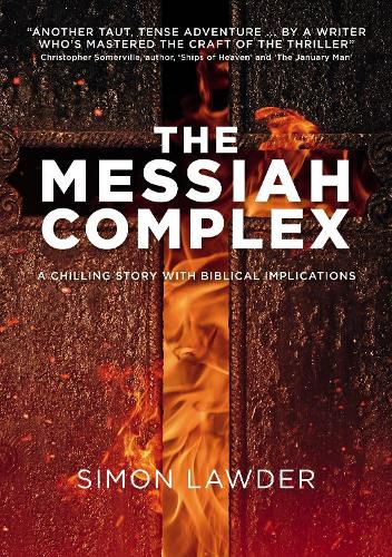 Cover image for The Messiah Complex: A chilling story with biblical implications