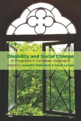 Cover image for Disability and Social Change: A Progressive Canadian Approach