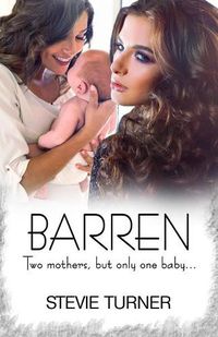 Cover image for Barren: Two mothers, but only one baby...