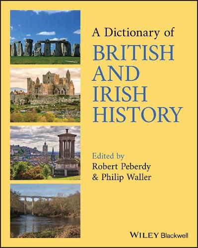 A Dictionary of British and Irish History