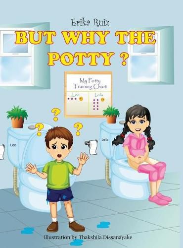 Cover image for But Why the Potty?