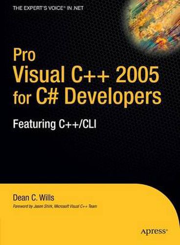 Cover image for Pro Visual C++ 2005 for C# Developers: Featuring C++/CLI