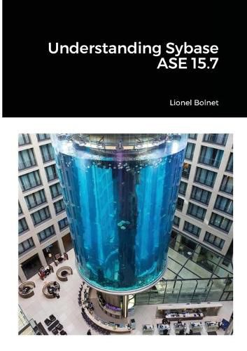 Cover image for Understanding Sybase ASE 15.7