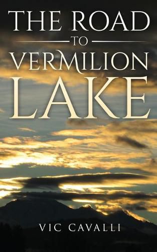 Cover image for The Road to Vermilion Lake