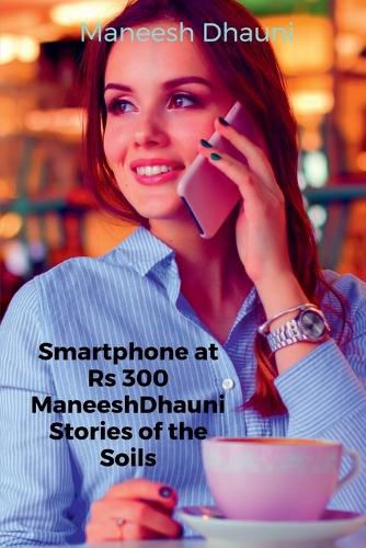Cover image for Smartphone at Rs. 300.