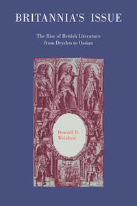 Cover image for Britannia's Issue: The Rise of British Literature from Dryden to Ossian