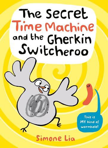 Cover image for The Secret Time Machine and the Gherkin Switcheroo