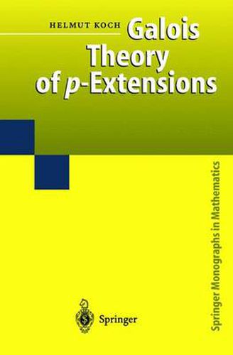 Cover image for Galois Theory of p-Extensions