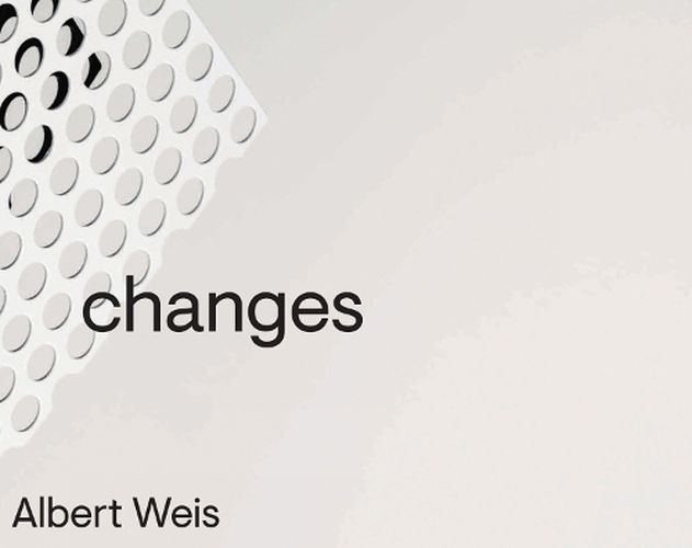 Cover image for Albert Weis: Changes